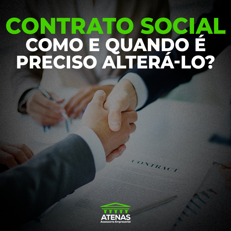 Contrato Social: como e quando é preciso alterá-lo?