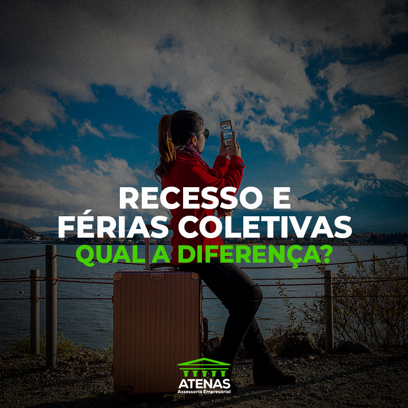 Qual a diferença entre recesso e férias coletivas?