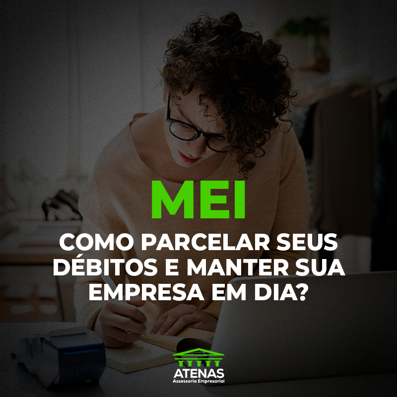 MEI: como parcelar seus débitos?