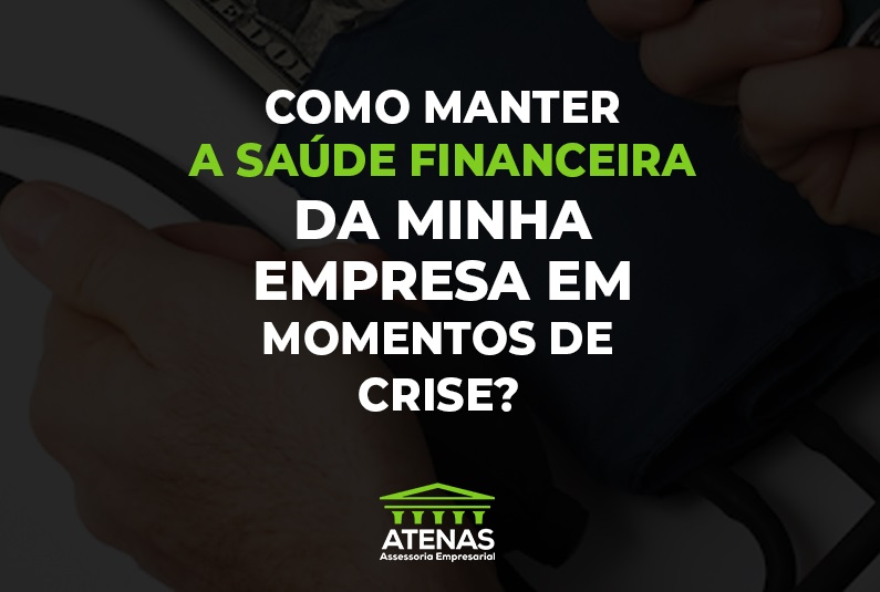 Como manter a saúde financeira da empresa