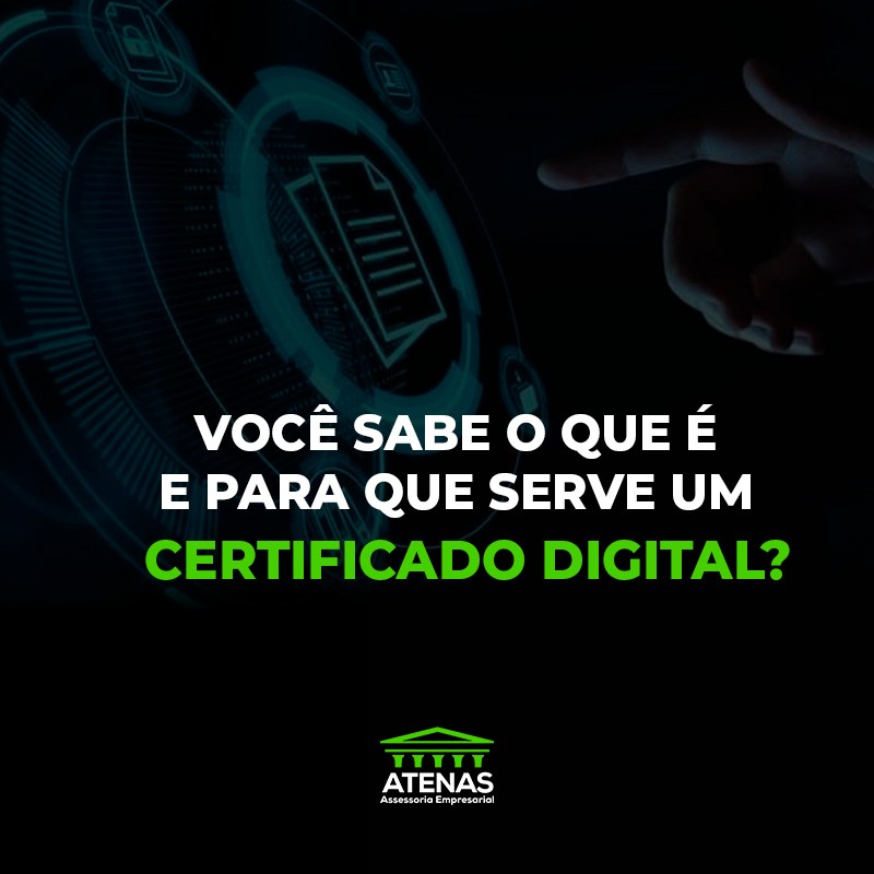 Você sabe o que é e para que serve um Certificado Digital?